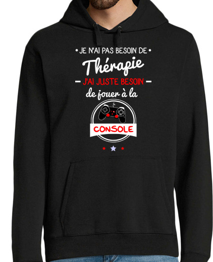 Sweat-shirt À Capuche Pour Homme Pas besoin de thérapie,geek,gamer,nerd,