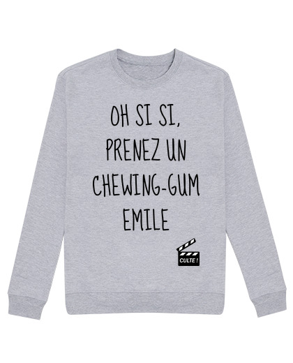 Sweat Unisexe Prenez un chewing-gum Emile - Culte