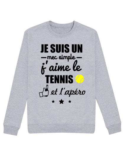 Sweat Unisexe Mec simple tennis apéro