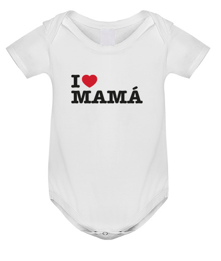 Body Bebé I Love Mamá - Día de la Madre laTostadora