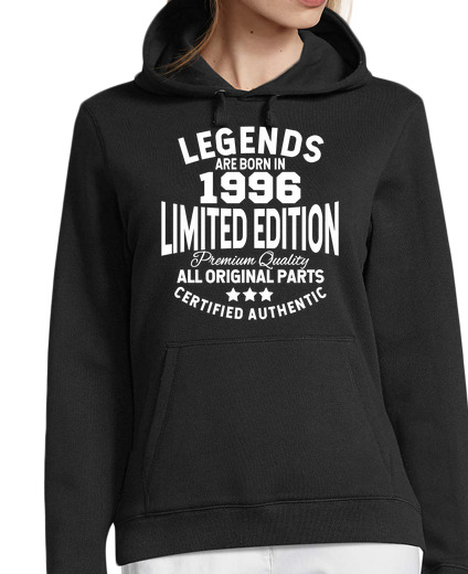 Sweat-shirt À Capuche Pour Femme Legends are born in 1996