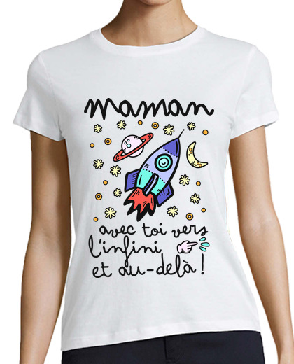 Image of Maman avec toi vers l infini et au delà