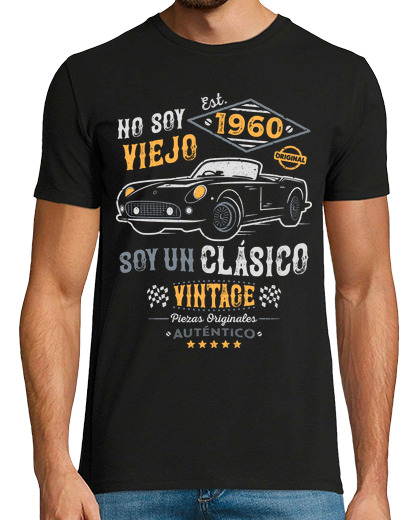 Image of 1960 I i am not old i am a classic