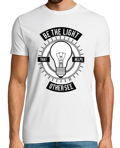 Image of light bulb be the light t shirt positive message in english