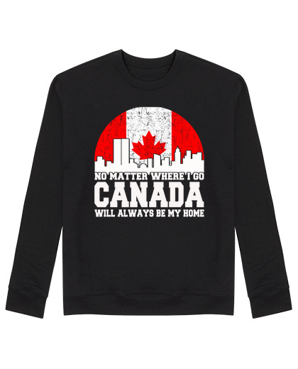 Sweat Unisexe le canada sera toujours ma maison