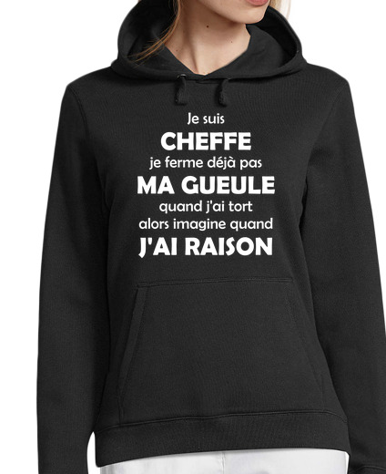 Sweat-shirt À Capuche Pour Femme Je suis cheffe