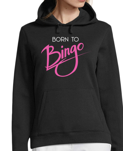 Sweat-shirt À Capuche Pour Femme né au bingo