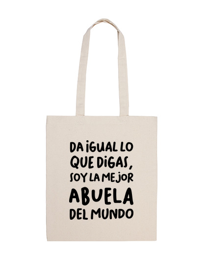 Bolsa Da igual Abuela laTostadora