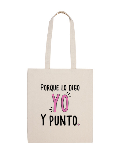 Image of because i say so. cloth bag, natural color