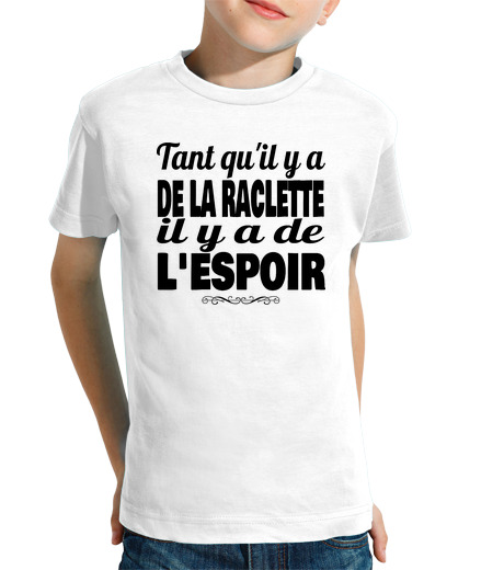 T-shirt bambino manica corta finché c'è raclette c'è speranza