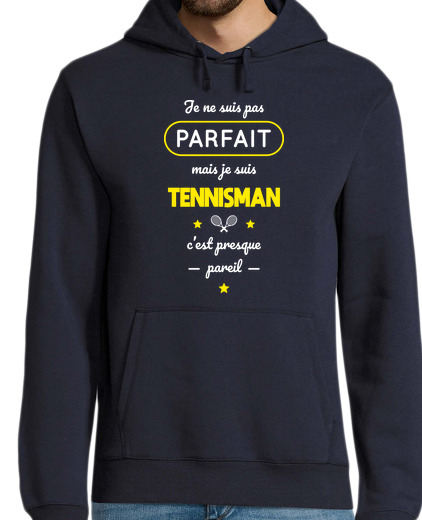 Sweat-shirt À Capuche Pour Homme Pas parfait mais tennisman