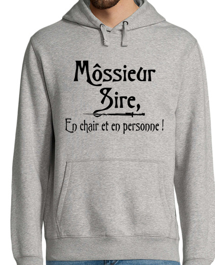 Sweat-shirt À Capuche Pour Homme Môssieur Sire en chair et en personne