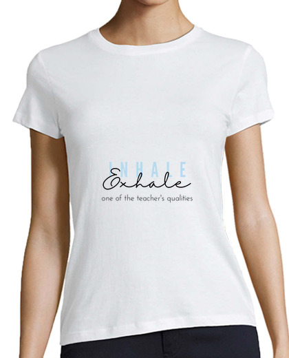 Tee Shirt Femme Classique Manches Courtes inspirer and expirer la femme