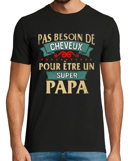 Image of dad t-shirt no hair super dad gifts father no need for hair man fte des pres grandpre