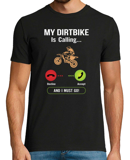 Image of my dirt bike is calling and i must go
