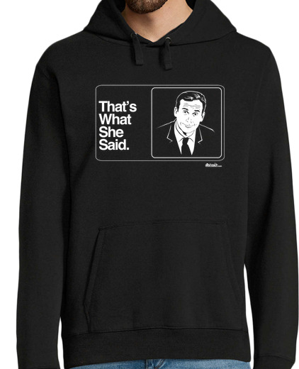 Sweat-shirt À Capuche Pour Homme That's What She Said