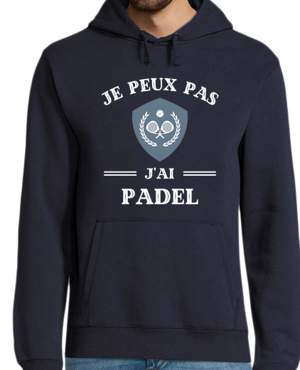 Sweat-shirt À Capuche Pour Homme je peux pas j ai padel humour padeliste