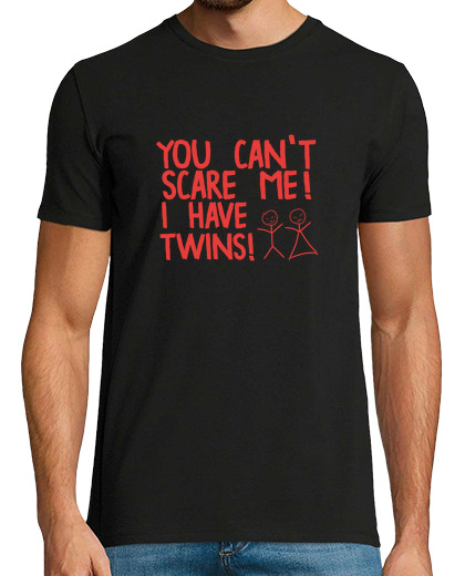 Image of you cant scare me i have twins gift idea