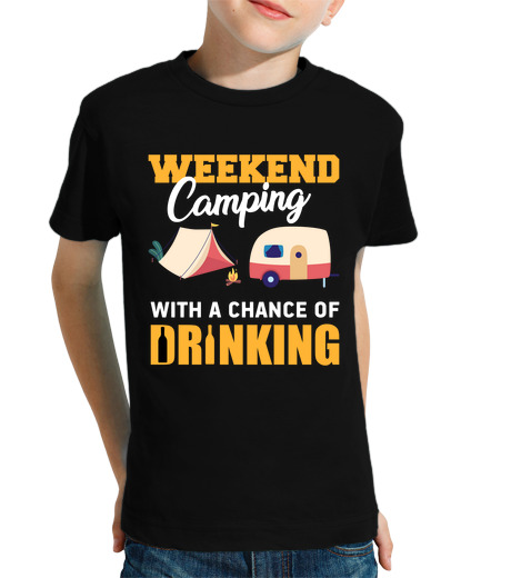 Tee Shirt Pour Enfant Manche Courte week-end camping possibilité de boire