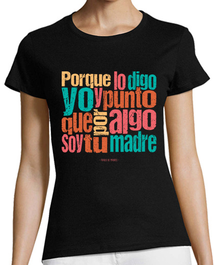 Image of because I say so - mothers phrases