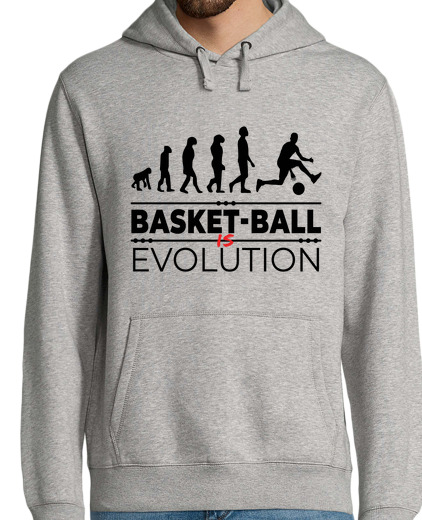 Sweat-shirt À Capuche Pour Homme Basket-ball is evolution Message Humour