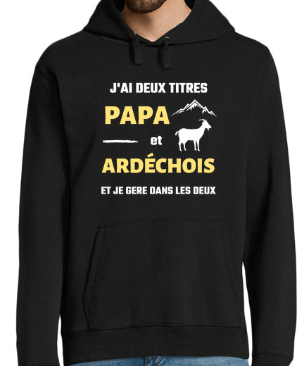 Sweat-shirt À Capuche Pour Homme papa ardechois humour ardeche homme