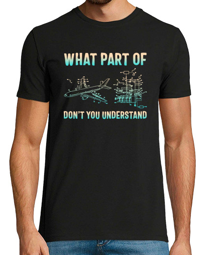 Image of aerospace engineer tshirt aerospace engineer t shirt what part of dont you understand shirt pilot lo