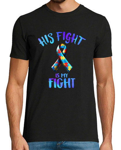 Image of his fight is my fight shirt autism awareness tee autism supporter autism month gift neurological dis
