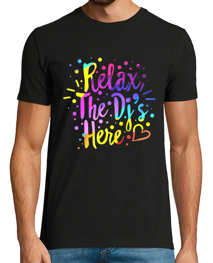 Image of relax the djs here shirt musician gift gift for dj recorded music player tshirt disc jockey lover di