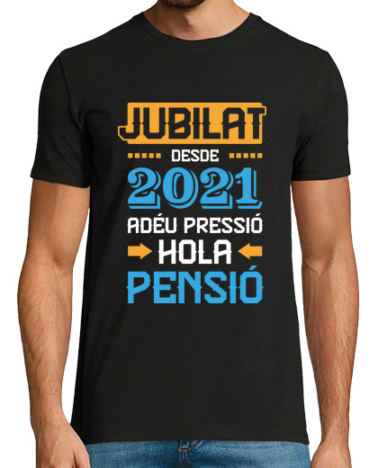 Image of retired since 2021, goodbye pressure hello pension, catalan