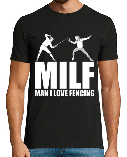 Image of funny milf man i love fencing quote
