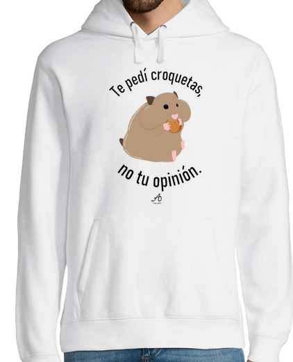 Sweat-shirt À Capuche Pour Homme sweat je t'ai demandé des croquettes, pas ton avis