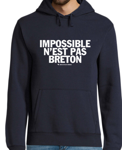 Sweat-shirt À Capuche Pour Homme Impossible n'est pas Breton