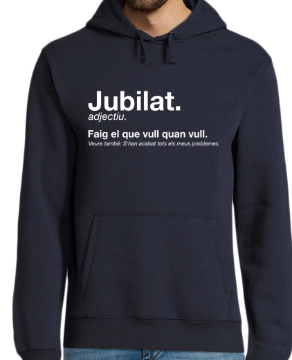 Sweat-shirt À Capuche Pour Homme jubilat retraitet català retraité en cadeau de retraite catalan