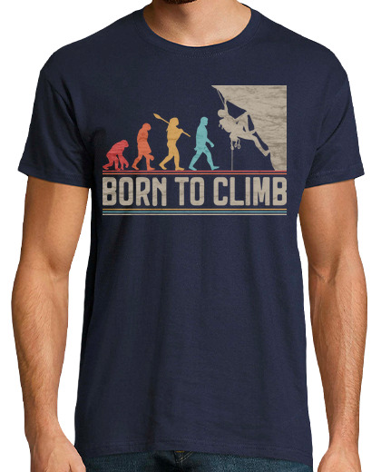 Image of born to climb climbing climbing