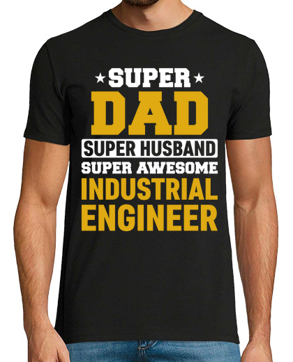 Image of super dad husband industrial engineer