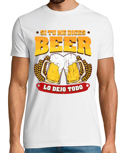 Image of if you tell me beer i'll leave everything beer humor alcohol