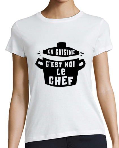 Tee Shirt Femme Classique Manches Courtes en cuisine c est moi le chef