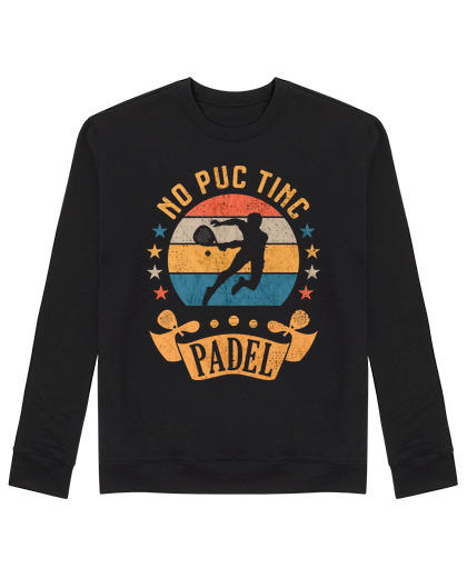 Sudadera Sin Capucha Unisex no puc tinc padel catalan laTostadora