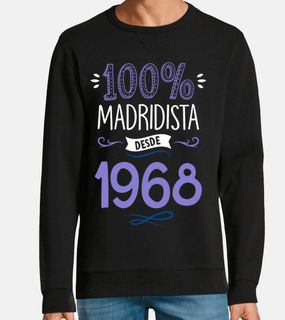 100% Madridista Desde 1968