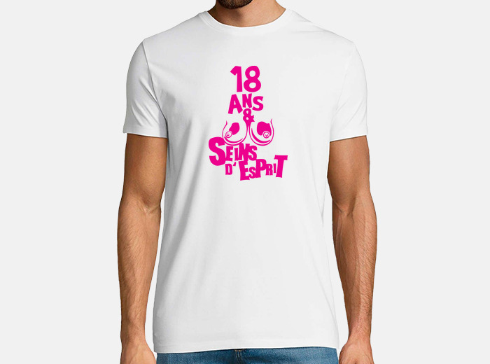 Tee-shirt 18 ans anniversaire seins d'esprit