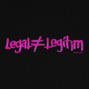 2012 - legal is not legitimate T-shirts