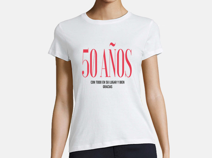 Camiseta 50 a os y ok mujer. colores claros. laTostadora