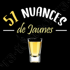 Tee Shirt 51 Nuances De Jaunes Humour Tostadora