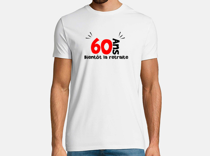 Tee-shirt idée cadeau retraite femme 60 ans