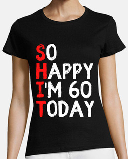 60 Years 60th Birthday Funny Gift