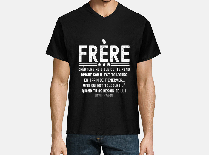 Cadeau Humour personnalisé pour son frère-Blague drôle frere T-Shirt