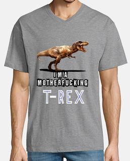 I'm a Motherfucking T-Rex (chico 2)