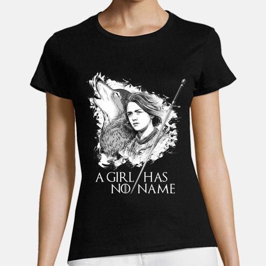 Camiseta a girl has no arya stark with her wolf laTostadora