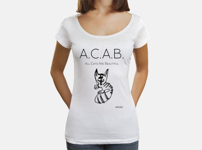 Acab all cats are beautiful t shirt tostadora